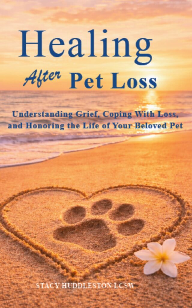 Healing After Pet Loss, a faith-centered book by Stacy Huddleston